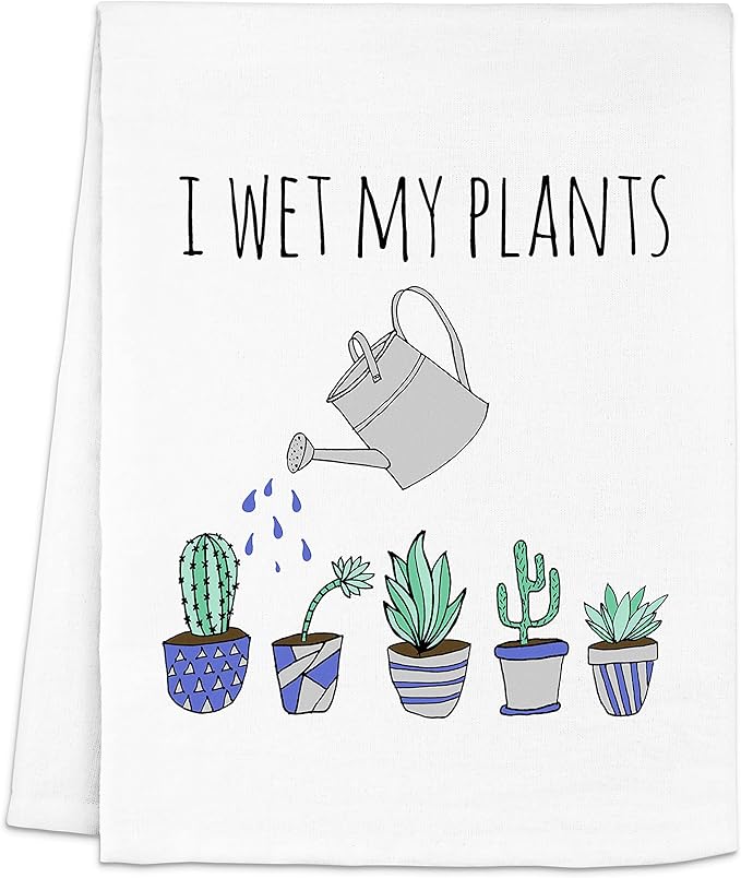 Moonlight Makers, Colorful Funny Dish Towel, Flour Sack Kitchen Towel, Sweet Housewarming Gift, Farmhouse Kitchen Decor (I Wet My Plants)
