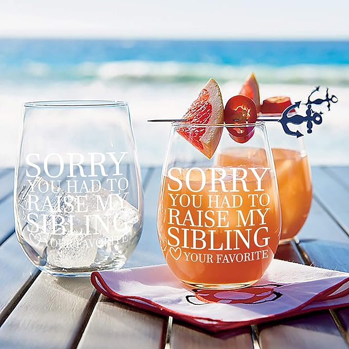 Gifts for moms, or gifts for dads Sorry You Had To Raise My Sibling - Your Favorite Funny Wine Glass Gift! 21 ounce stemless wine glass for wine, water, or juice!