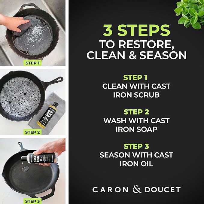 CARON & DOUCET - Ultimate Cast Iron Set: Seasoning Oil, Cleaning Soap & Restoring Scrub | 100% Plant-Based & Best for Cleaning Care, Washing, Restoring & Seasoning Skillets, Pans & Grills!