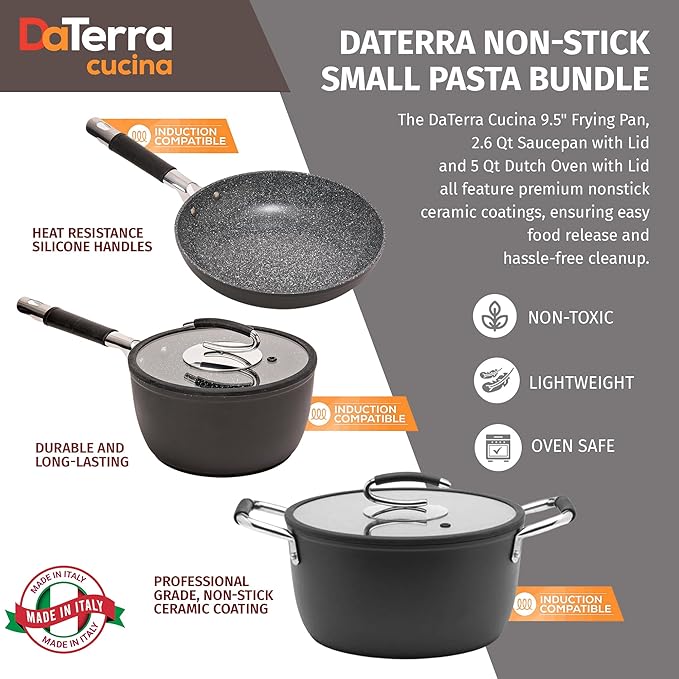 DaTerra Cucina Nonstick Small Pasta Bundle – 2.6 Qt Saucepan with Lid, 9.5" Frying Pan, 5 Qt Dutch Oven with Lid – Induction Compatible, Oven Safe, Ceramic Nonstick, PTFE & PFOA Free – Made in Italy