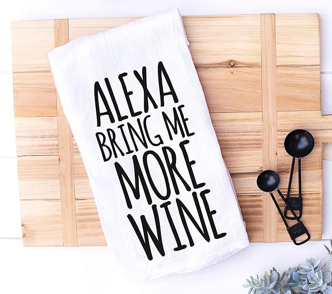 Handmade Funny Kitchen Towel - 100% Cotton Funny Hand Bar Towels for Wine Lover - 28x28 Inch Perfect for Hostess Housewarming Christmas Mother’s Day Birthday Gift (Alexa Bring Me More Wine)