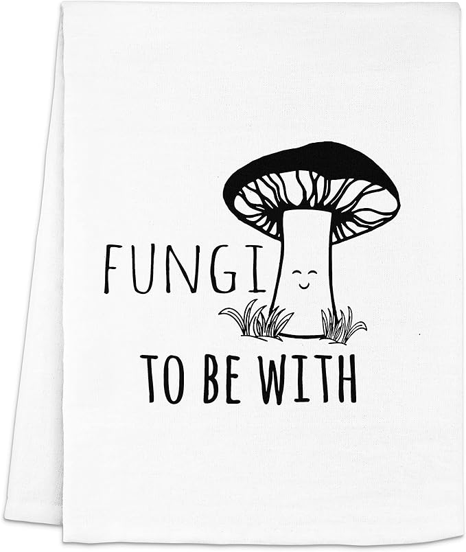 Moonlight Makers Funny Kitchen Towels with Sayings – Housewarming Gifts, Funny Dish Towels, Cotton Flour Sack, Home Decor, Apartment Essentials, Baking Gifts for Women – White, Fungi To Be With