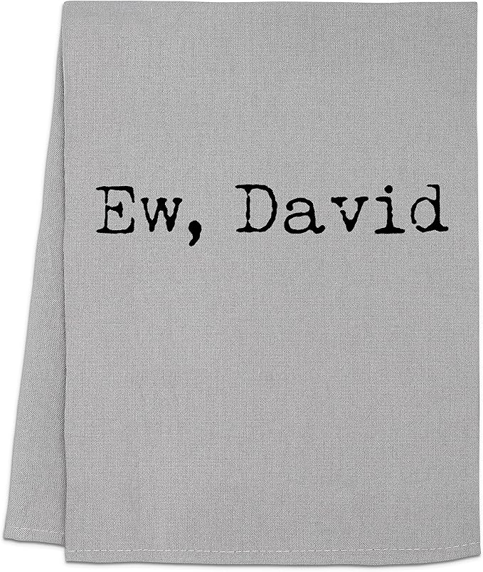 Funny Dish Towel, Ew, David Flour Sack Kitchen Towel, Sweet Housewarming Gift, Farmhouse Kitchen Decor, White or Gray (Gray)