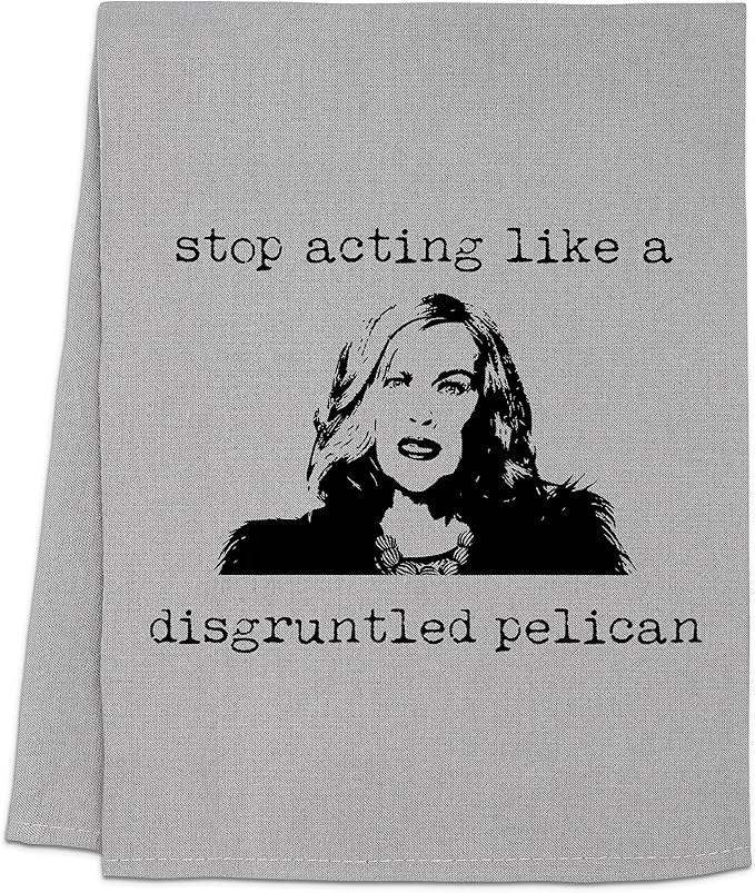 Funny Dish Towel, Stop Acting Like A Disgruntled Pelican, Flour Sack Kitchen Towel, Sweet Housewarming Gift, Farmhouse Decor, White or Gray (Gray)